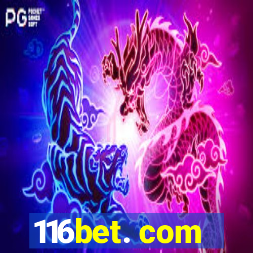 116bet. com